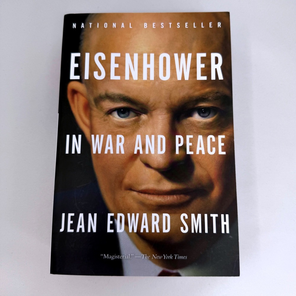 Eisenhower in War and Peace by Jean Edward Smith Paperback Biography History